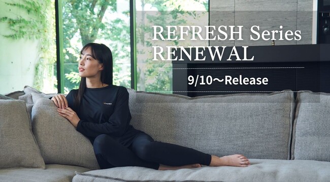 VENEXスターターモデル『REFRESH』シリーズ、現代の休養時間に心地よく馴染むデザインにリニューアル。