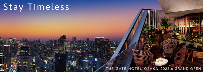 大阪初進出 『THE GATE HOTEL 大阪 by HULIC』2026年6月に開業決定