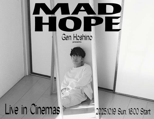 “Gen Hoshino presents MAD HOPE” Live in Cinemas開催決定！