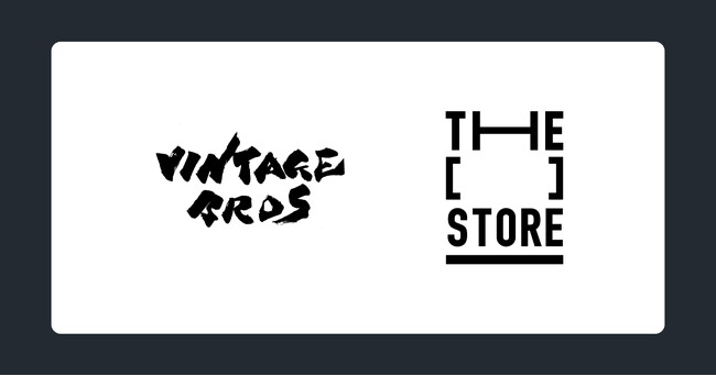 次世代型ショップ「THE [　] STORE」にヴィンテージブランド「VINTAGE BROS」が二度目の出店決定