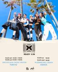 X:IN JAPAM 1ST SHOWCASE2025開催決定！！“READY X:IN