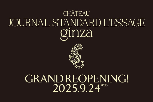 【マロニエゲート銀座1】「JOURNAL STANDARD L'ESSAGE」銀座店がリニューアルオープン！