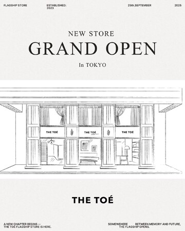 【THE TOE (ザ・トゥー)】南青山にブランド初となる旗艦店がいよいよ本日9月25日(木)にオープン