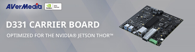 AVerMedia、NVIDIA Jetson Thor シリーズ モジュール向けに最適化されたキャリアボード『D331』を発表