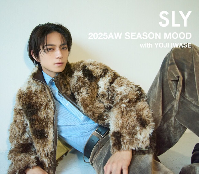 SLY 2025AWシーズンLOOKモデル、岩瀬洋志氏を初めてのメンズモデルとして起用