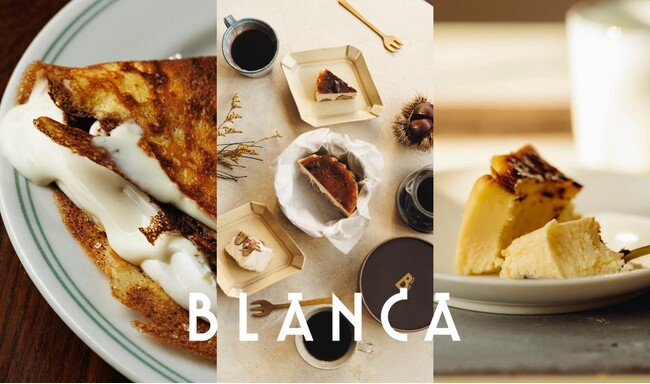 連日大盛況！プレミアムスイーツブランド「BLANCA麻布台ヒルズPOPUPショップ」の再延長が決定！季節に寄り添うチーズケーキや「焦げを楽しむ」新作のクレープを順次発売。