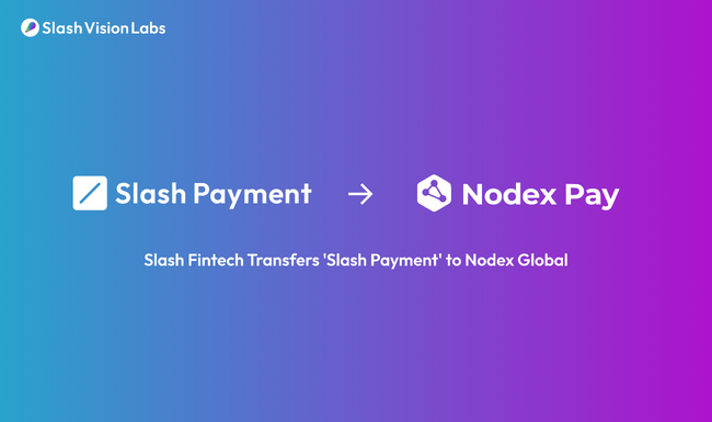 暗号資産決済「Slash Payment」の事業譲渡および新サービス「Nodex Pay」への移行に関するお知らせ