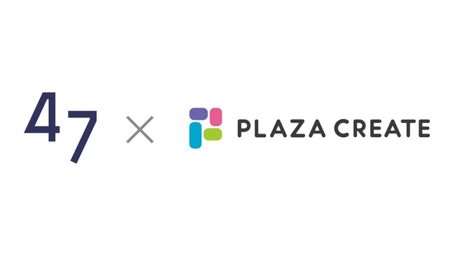 47ホールディングス、プラザクリエイトと業務提携を開始