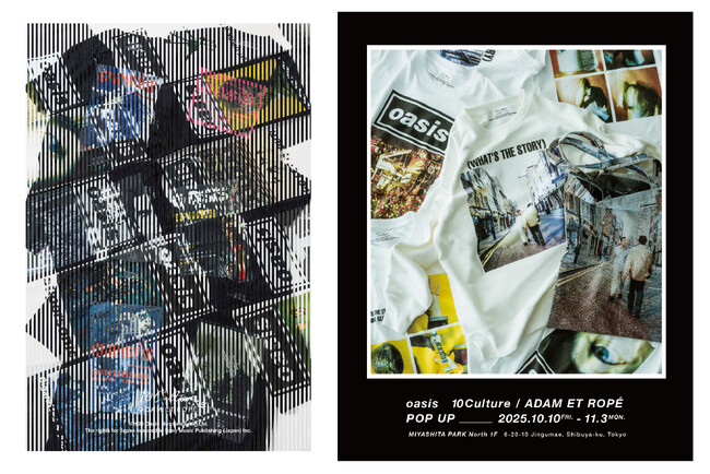 oasis　10Culture / ADAM ET ROPE'　POP UP STORE at MIYASHITA PARK
