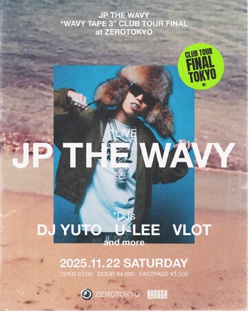 JP THE WAVYによる最新作『WAVY TAPE 3』収録の「BIG BANDS feat. Benjazzy」のMV公開！全国14箇所に及ぶクラブツアーのファイナルをZEROTOKYOにて開催