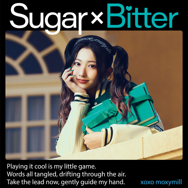 moxymill、新曲「Sugar×Bitter」で魅せる！2つのドラマを彩る主題歌に
