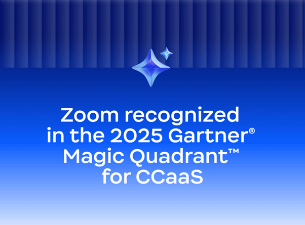 Zoom、2025 年 Gartner(R) Magic Quadrant(TM) CCaaS 部門で初選出