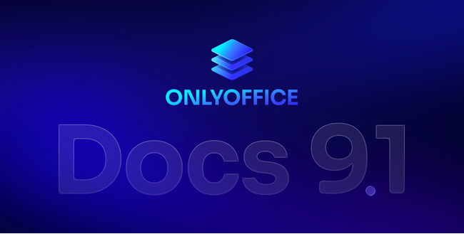 ONLYOFFICE Docs 9.1がリリース！