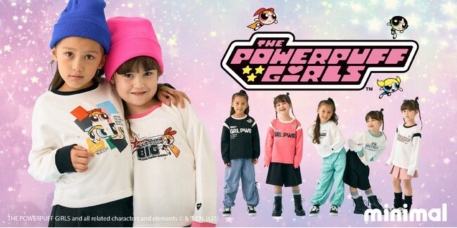 ナルミヤ・インターナショナルの「minimal/ミニマル」より、洗濯が楽になる機能付きでデイリーに活躍する「パワーパフ ガールズ」アイテムが発売！キッズと家族の毎日をハッピーに。