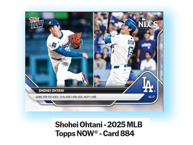 （速報）Topps株式会社が　Topps NOW新商品「Shohei Ohtani - 2025 MLB Topps NOW(R) - Card 884 等 」発売開始を発表