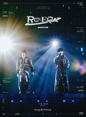 King & Prince、2人体制初のドームツアー「King & Prince LIVE TOUR 24-25 ～Re:ERA～ in DOME」Blu-ray & DVD　10月22日（水）発売！