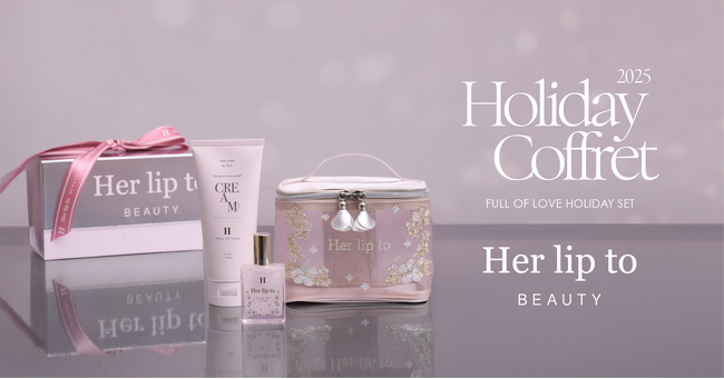 小嶋陽菜がプロデュースするビューティブランド「Her lip to BEAUTY」よりホリデーシーズンを彩るスペシャルコフレが登場