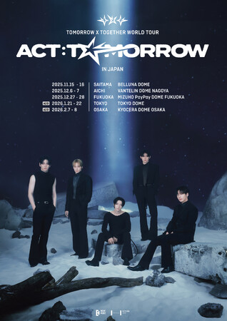 『TOMORROW X TOGETHER WORLD TOUR ＜ACT : TOMORROW＞ IN JAPAN』東京、大阪公演の追加開催が決定！