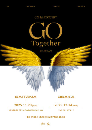 CIX、単独コンサートで東京＆大阪へ　- 5th CONCERT＜GO Together＞で深化した音楽性と共にファンのもとへ