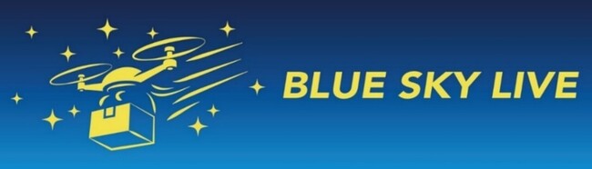 未来社会型サステナブル ドローンテクノロジー『BLUE SKY LIVE』プロジェクト始動～第1弾 音楽フェス×ドローン～