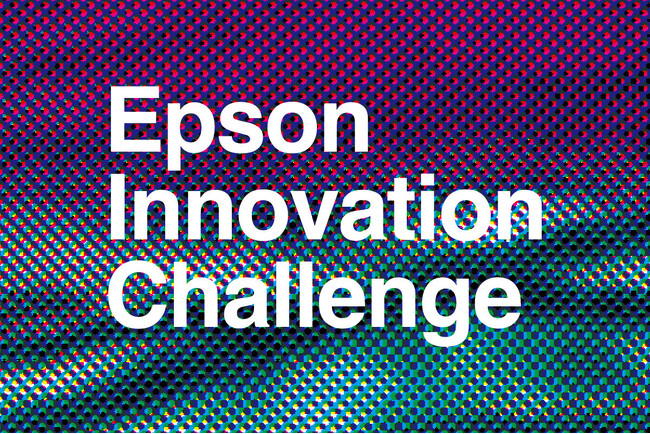 未来を創る挑戦者、求む『Epson Innovation Challenge 2026』参加募集開始