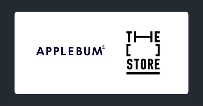 次世代型ショップ「THE [　] STORE」にアパレルブランド「APPLEBUM」が出店決定