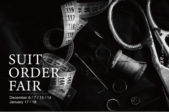 【初開催】ブライダルブランド「アトリエ ナエ（nae. ATELIER）」結婚式後の男性向けにオーダースーツ受注会を特別開催