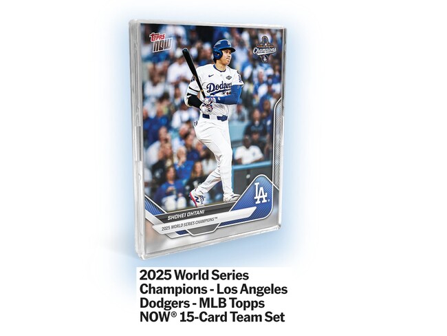 Toppsが「2025 World Series Champions - Los Angeles Dodgers - MLB Topps NOW(R) 15-Card Team Set等 」発売開始を発表