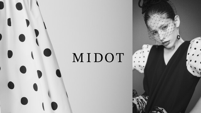 DOTを大人の分量で、遊び心のSPICEに。新アパレルブランド「MIDOT」誕生。