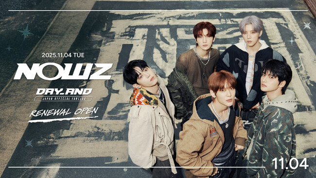 NOWZ JAPAN OFFICIAL FANCLUB 「DAY_AND JAPAN」 RENEWAL OPEN！