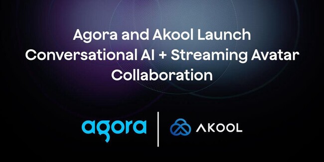 AgoraとAkoolが、会話型AIとストリーミングアバターの共同プロジェクト始動を発表
