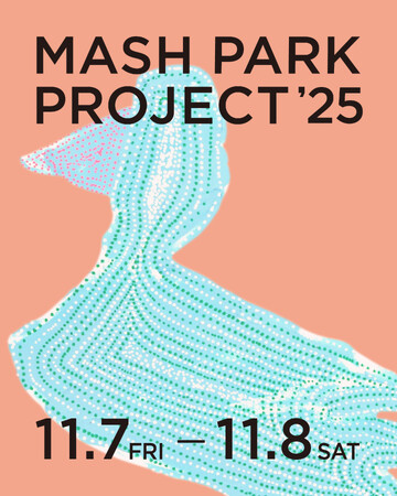 【MASH PARK PROJECT 2025】大人気のgelato pique福袋に加え、女川イベント限定のDAIWAとのコラボアイテム13型も特別に発売！100円から参加可能なオンライン募金も実施