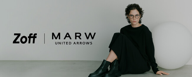 メガネブランド「Zoff」×「MARW UNITED ARROWS」が初のコラボレーション　「Zoff｜MARW UNITED ARROWS」