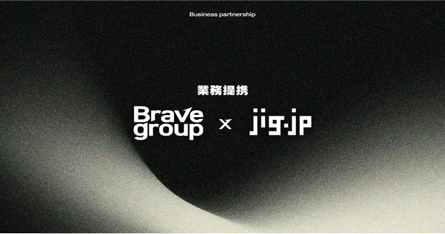 jig.jp 、VTuber大手 Brave groupと業務提携契約を締結