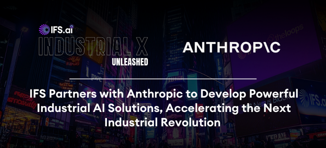 IFS、Anthropicと提携し産業用AIソリューションを開発、次世代産業革命を加速