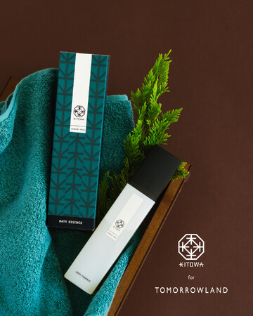 KITOWA for TOMORROWLAND Exclusive BATH ESSENCE “SHINRIN-YOKU 森林浴” 発売