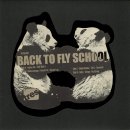Back to Fly School ジャケット