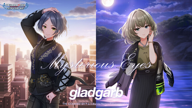 『アイドルマスター シンデレラガールズ』とgladgarbがコラボレーション！ユニット「ミステリアスアイズ」より6アイテムが登場！
