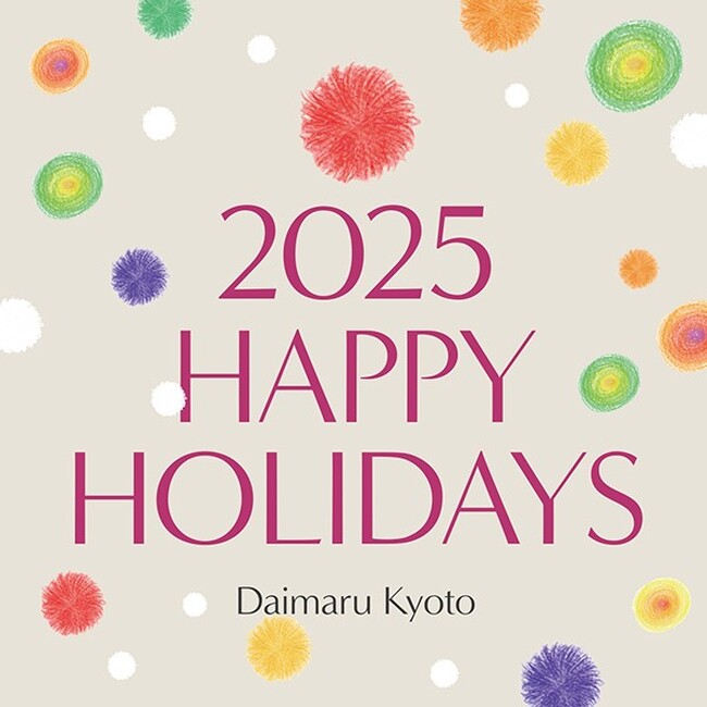 『HAPPY HOLIDAYS 2025』＜share a smile＞を開催中！12月25日まで〈大丸京都店〉