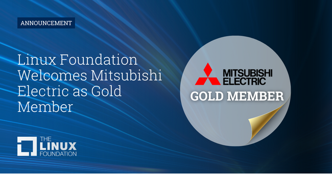 Linux Foundation、Open Source Summit Japan において三菱電機のゴールドメンバー加盟を歓迎