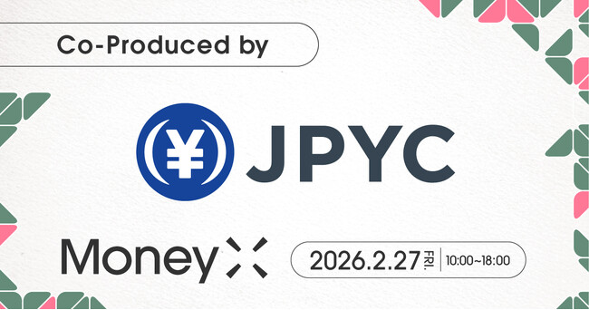 JPYC株式会社、次世代金融カンファレンスMoneyX 2026の企画・運営として参画決定