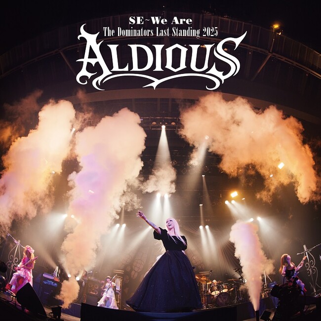 ＡＬＤＩＯＵＳ　ラストライブ「Ｔｈｅ　Ｄｏｍｉｎａｔｏｒｓ　Ｌａｓｔ　Ｓｔａｎｄｉｎｇ　２０２５」　Ｂｌｕ-ｒａｙ／ＤＶＤ／ＣＤ　２０２５／１２／２４（水）発売