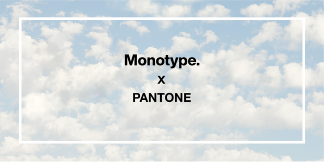 Monotype、2026年のPantoneカラー・オブ・ザ・イヤーにタイポグラフィー表現を提供