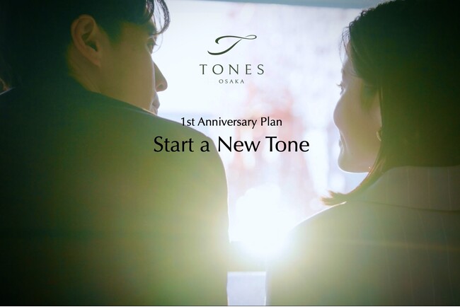 TONES OSAKA - 1st Anniversary Plan