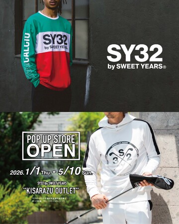 SY32 by SWEET YEARSのポップアップストアが木更津にオープン