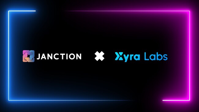 JANCTION、Xyra Labsと戦略的パートナーシップ締結