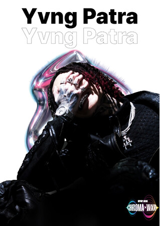 【第6弾ラインナップ発表】CHROMA WAVE - HIPHOP ARENA 2026 MIKADO 及び Yvng Patra の出演が決定。