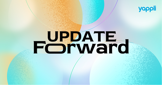 ヤプリ、顧客体験の本質を再定義するオンラインイベント「UPDATE Forward」を開催