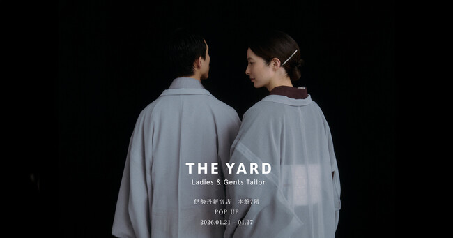 ＜THE YARD＞伊勢丹新宿店 本館７階 POP UP 開催のご案内