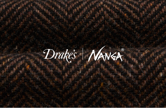 【NANGA】イギリス・ロンドン発のラグジュアリーメンズウェアブランド「Drake’s（ドレイクス）」とのコラボレーションを発表